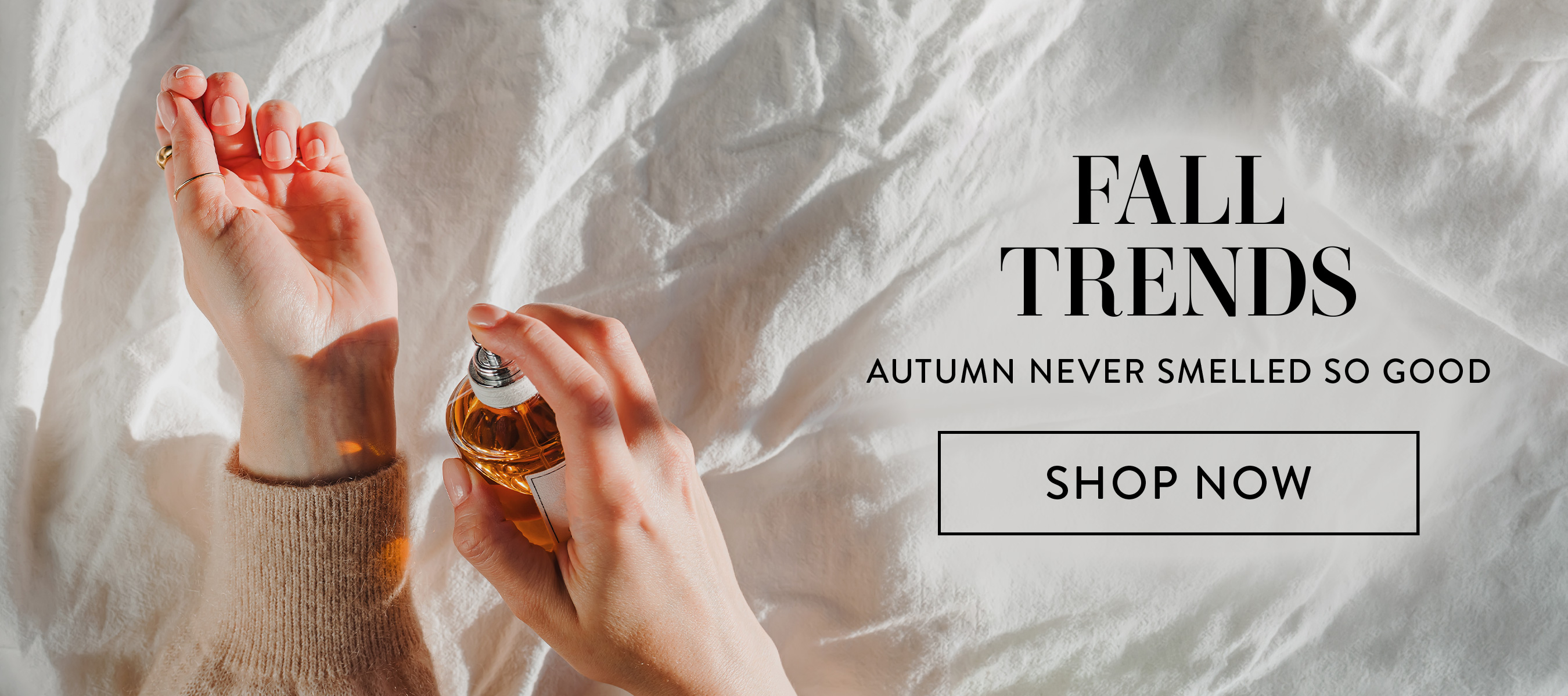 Fall trends. Autumn never smelled so good. Shop now.